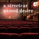 a streetcar named desire