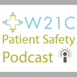 W21C Patient Safety Podcast