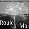 Roule Avec Moi artwork