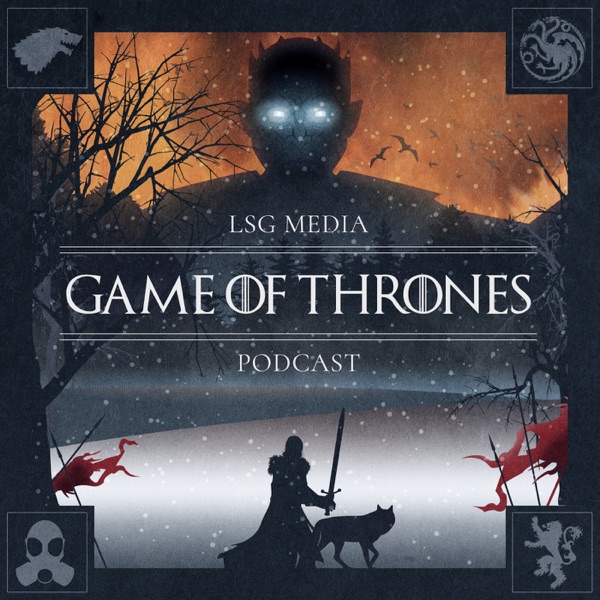 Game of Thrones Podcast