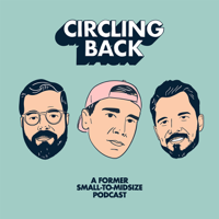Circling Back podcast