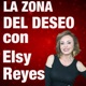 Elsy Reyes: La Zona del Deseo