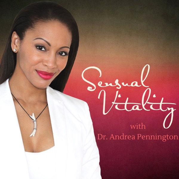 Sensual Vitality-TV with Dr. Andrea Pennington Image