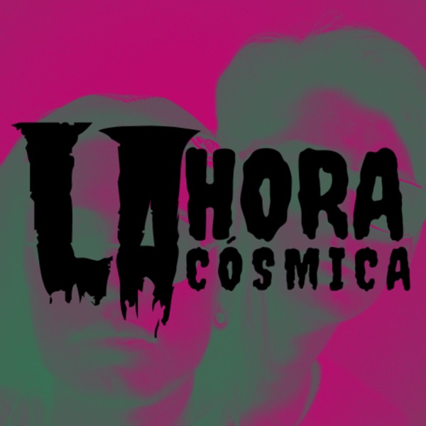 LA HORA CÓSMICA