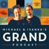 Michael and Ivanka's Grand Podcast artwork