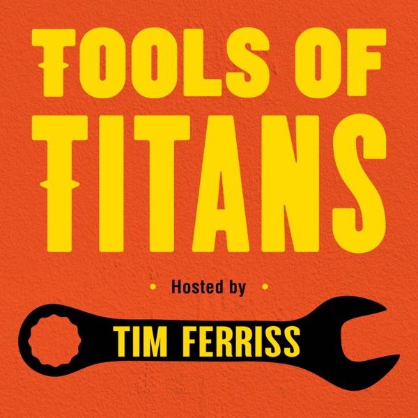 Tools of Titans: The Tactics, Routines, and Habits of World-Class Performers banner image