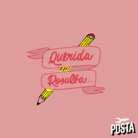 Querida Rosalba podcast