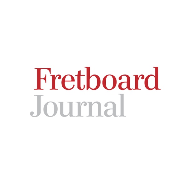 The Fretboard Journal Guitar Podcast