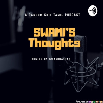 Swamis Thoughts - Tamil Podcast