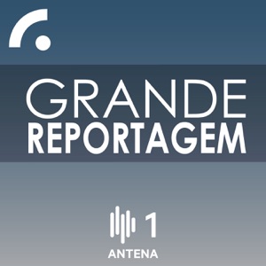 Grande Reportagem Antena 1