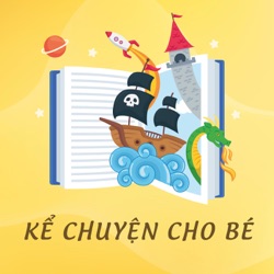 Cậu Bé Tích Chu – Truyện Cổ Tích Việt Nam