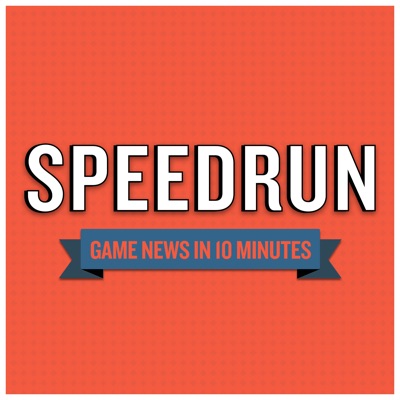 Speedrun: A Video Game News Show