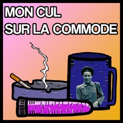 Mon Cul Sur La Commode #40 – Célia