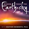 Wisdom from the Earth and Sky with Heather Ensworth, Ph.D. artwork
