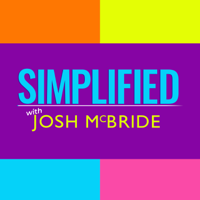 Simplified with Josh McBride podcast