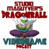 StudioMaguyver's Dragonball & Videogame Podcast artwork