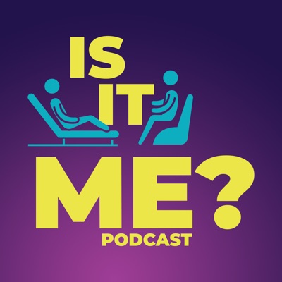 Is It Me? Is It Me?