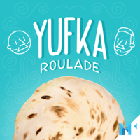 Yufka Roulade podcast