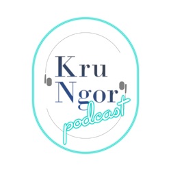 KruNgor Podcast - EP Special 