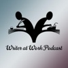 Writer at Work Podcast artwork