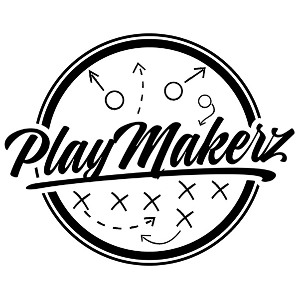 Play Makerz Podcast