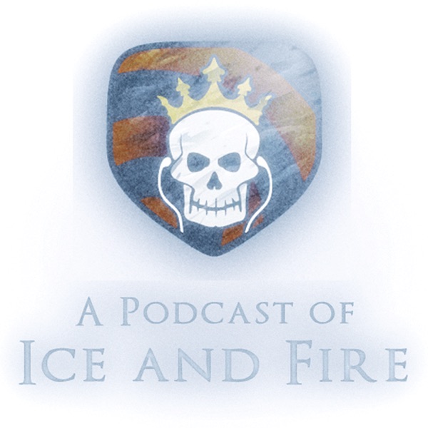 Artwork for A Podcast of Ice and Fire