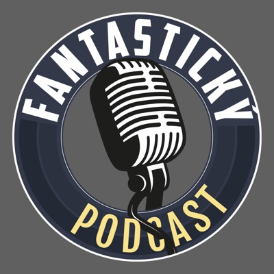 Fantastický Podcast:Pavlis Vacek