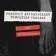 Forensic Anthropology Companion Podcast #14 Vol. 4. No. 4. - Kamar Afra