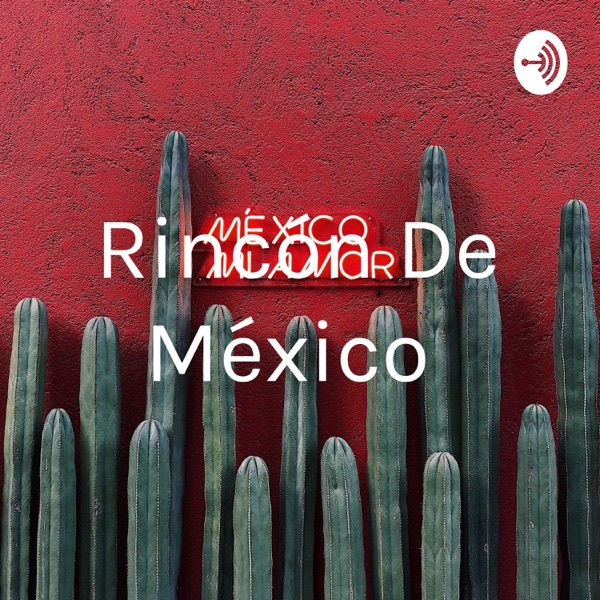 Rincón De México 
