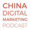 China Digital Marketing Podcast