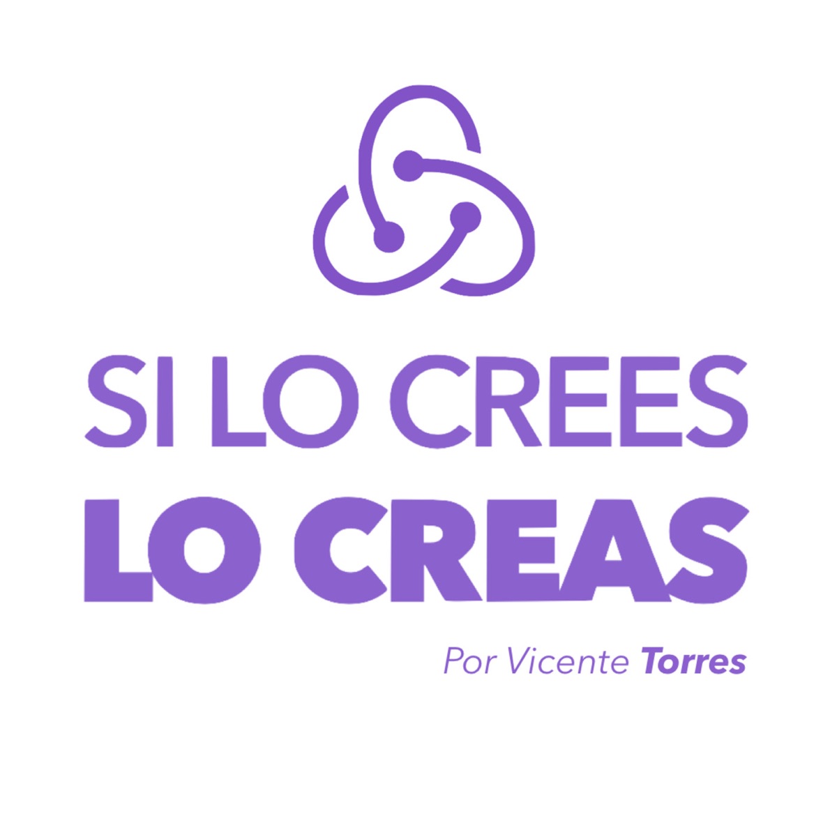 Si lo crees, lo creas