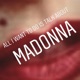All I want to do is talk about Madonna
