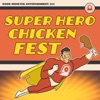 Super Hero Chicken Fest artwork