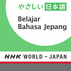 Belajar Bahasa Jepang: Tata bahasa | NHK WORLD-JAPAN