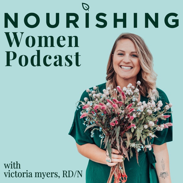 Nourishing Women Podcast