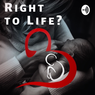 Right to LIFE?