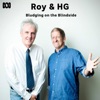 Roy and HG - Bludging on the Blindside