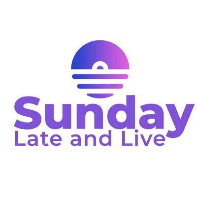 Sunday Late and Live