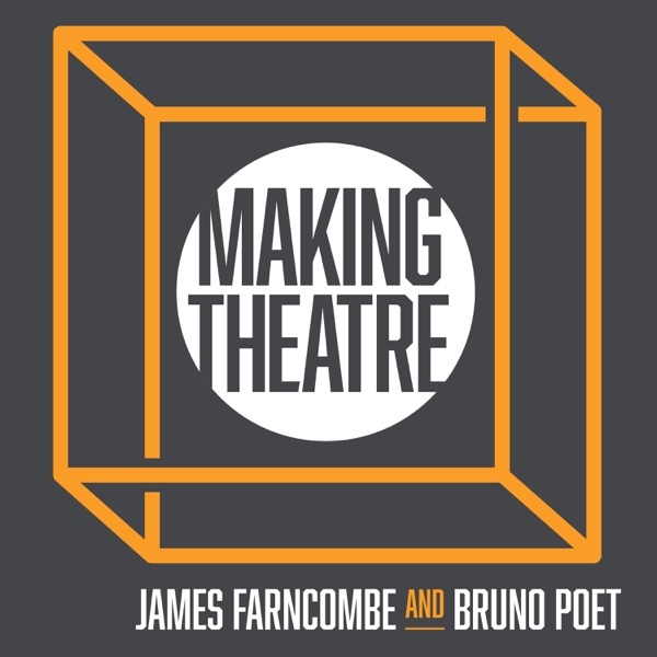 Making Theatre