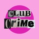 Club Crime