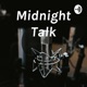 Midnight Talk