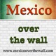 Mexico Over the Wall