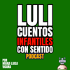 LULI, Cuentos Infantiles con Sentido - #LaAzotea - La Azotea Cuentos infantiles con sentido