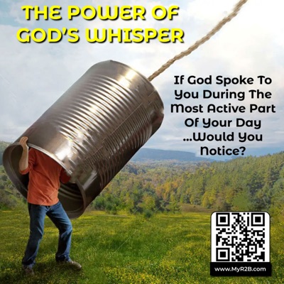 The Power Of God's Whisper Podcast