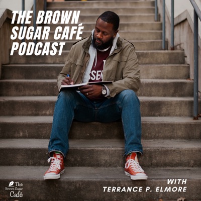 The Brown Sugar Café Podcast