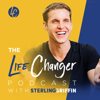 LifeChanger Podcast | How to Grow Your Fitness Business - Sterling Griffin (Founder: LifeChanger Academy)
