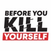 Before You Kill Yourself artwork