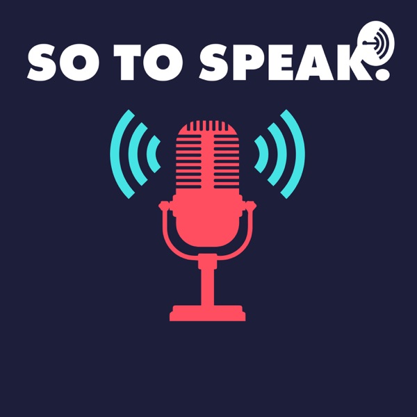 So To Speak