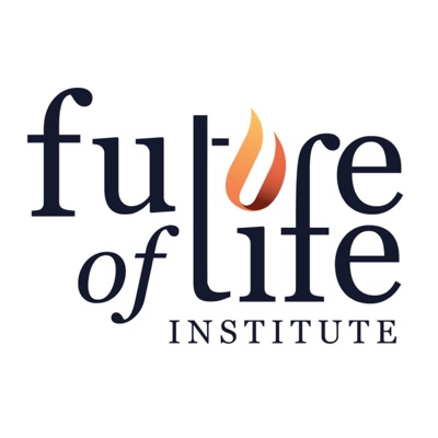 Future of Life Institute Podcast:Future of Life Institute