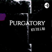 Purgatory Podcast